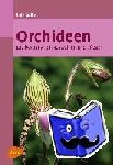 Röllke, Lutz - Orchideen - Die besten Arten auswählen und pflegen