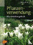 Borchardt, Wolfgang - Pflanzenverwendung