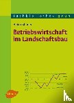Meinen, Heiko - Betriebswirtschaft im Landschaftsbau