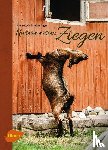 Gomringer, Anne-Kathrin - Unsere ersten Ziegen