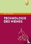 Hamatschek, Jochen - Technologie des Weines