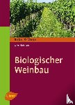 Hofmann, Uwe - Biologischer Weinbau