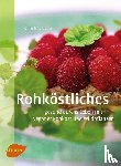 Volm, Christine - Rohköstliches