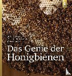 Tourneret, Éric, de Saint Pierre, Sylla, Tautz, Jürgen - Das Genie der Honigbienen