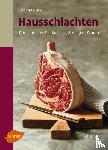 Gahm, Bernhard - Hausschlachten