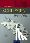 Barran, Fritz R. - Städte-Atlas Schlesien