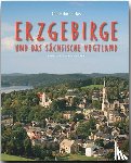Luthardt, Ernst-Otto - Reise durch das Erzgebirge und das Sächsische Vogtland