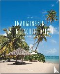 Haltner, Thomas - Premium Trauminseln im Indischen Ozean. Seychellen - Mauritius - La Réunion - Sansibar - Madagaskar - Malediven - Sri Lanka