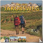 Drouve, Andreas - PANORAMA Auf dem Jakobsweg - Unterwegs im Zeichen der Muschel
