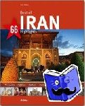 Weiss, Walter M. - Best of Iran - 66 Highlights - Ein Bildband mit über 180 Bildern auf 140 Seiten - STÜRTZ Verlag