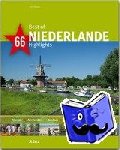 Zaglitsch, Hans - Best of Niederlande - 66 Highlights - Ein Bildband mit über 180 Bildern auf 140 Seiten - STÜRTZ Verlag