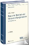 Löhr, Volker, Gröger, Gerd - Bau und Betrieb von Versammlungsstätten