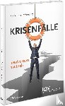Mönning, Rolf-Dieter - Krisenfälle - Insolvenzen hautnah