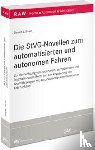 Bauer, Severin - Die StVG-Novellen zum automatisierten und autonomen Fahren