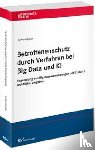 Raum, Bertram - Betroffenenschutz durch Verfahren bei Big Data und KI