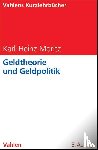 Moritz, Karl-Heinz - Geldtheorie und Geldpolitik