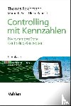 Reichmann, Thomas, Baumöl, Ulrike, Kißler, Martin - Controlling mit Kennzahlen