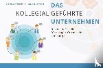 Oestereich, Bernd, Schröder, Claudia - Das kollegial geführte Unternehmen