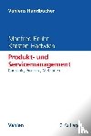 Bruhn, Manfred, Hadwich, Karsten - Produkt- und Servicemanagement