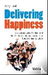 Hsieh, Tony - Delivering Happiness