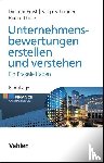 Ernst, Dietmar, Schneider, Sonja, Thielen, Bjoern - Unternehmensbewertungen erstellen und verstehen