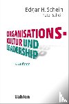 Schein, Edgar H., Schein, Peter - Organisationskultur und Leadership