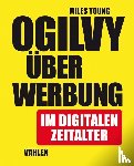 Young, Miles - Ogilvy über Werbung im digitalen Zeitalter