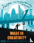 Rapp, Reinhold, Gaertner, Andreas - Made in Creativity - Der Reiseführer zu den kreativen Unternehmen der Zukunft