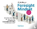  - Foresight Mindset(TM)