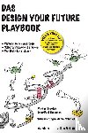 Lewrick, Michael, Thommen, Jean-Paul - Das Design your Future Playbook