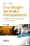 Gleißner, Werner - Grundlagen des Risikomanagements