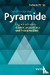 Minto, Barbara - Das Prinzip der Pyramide