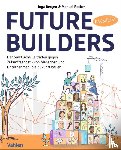Bergen, Inga, Recker, Manuel - Future Builders