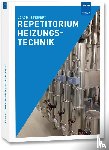 Seifert, Joachim - Repetitorium Heizungstechnik