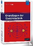 Pregla, Reinhold - Grundlagen der Elektrotechnik