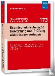 Schmolke, Herbert - Brandschutztechnische Bewertung und Prüfung elektrischer Anlagen
