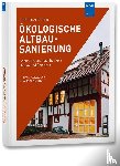 Kaiser, Christian - Ökologische Altbausanierung