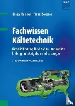 Reisner, Klaus, Reisner, Timo - Fachwissen Kältetechnik
