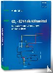 Hafner, Armin - CO2 - R744 als Kältemittel