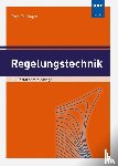 Föllinger, Otto - Regelungstechnik