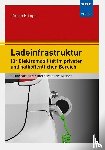 Klinger, Jürgen - Ladeinfrastruktur für Elektromobilität im privaten und halböffentlichen Bereich