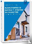 Hackensellner, Thomas - Wärmepumpen in Haushalt, Gewerbe und Industrie