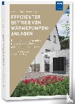 Seifert, Hans-Jürgen - Effizienter Betrieb von Wärmepumpenanlagen