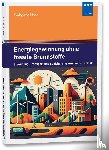 Noot, Wolfgang - Energiegewinnung ohne fossile Brennstoffe