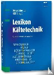 Schmidt, Dieter - Lexikon Kältetechnik