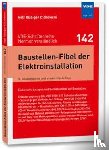 Cichowski, Rolf Rüdiger - Baustellen-Fibel der Elektroinstallation