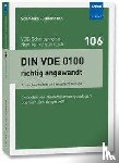 Schmolke, Herbert, Callondann, Karsten - DIN VDE 0100 richtig angewandt
