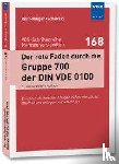 Cichowski, Rolf Rüdiger - Der rote Faden durch die Gruppe 700 der DIN VDE 0100