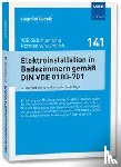 Rudnik, Siegfried - Elektroinstallation in Badezimmern gemäß DIN VDE 0100-701