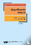 Teubert, Jürgen, Scheuring, Thomas, Heißenhuber, Stefan - Eingriffsrecht Bayern